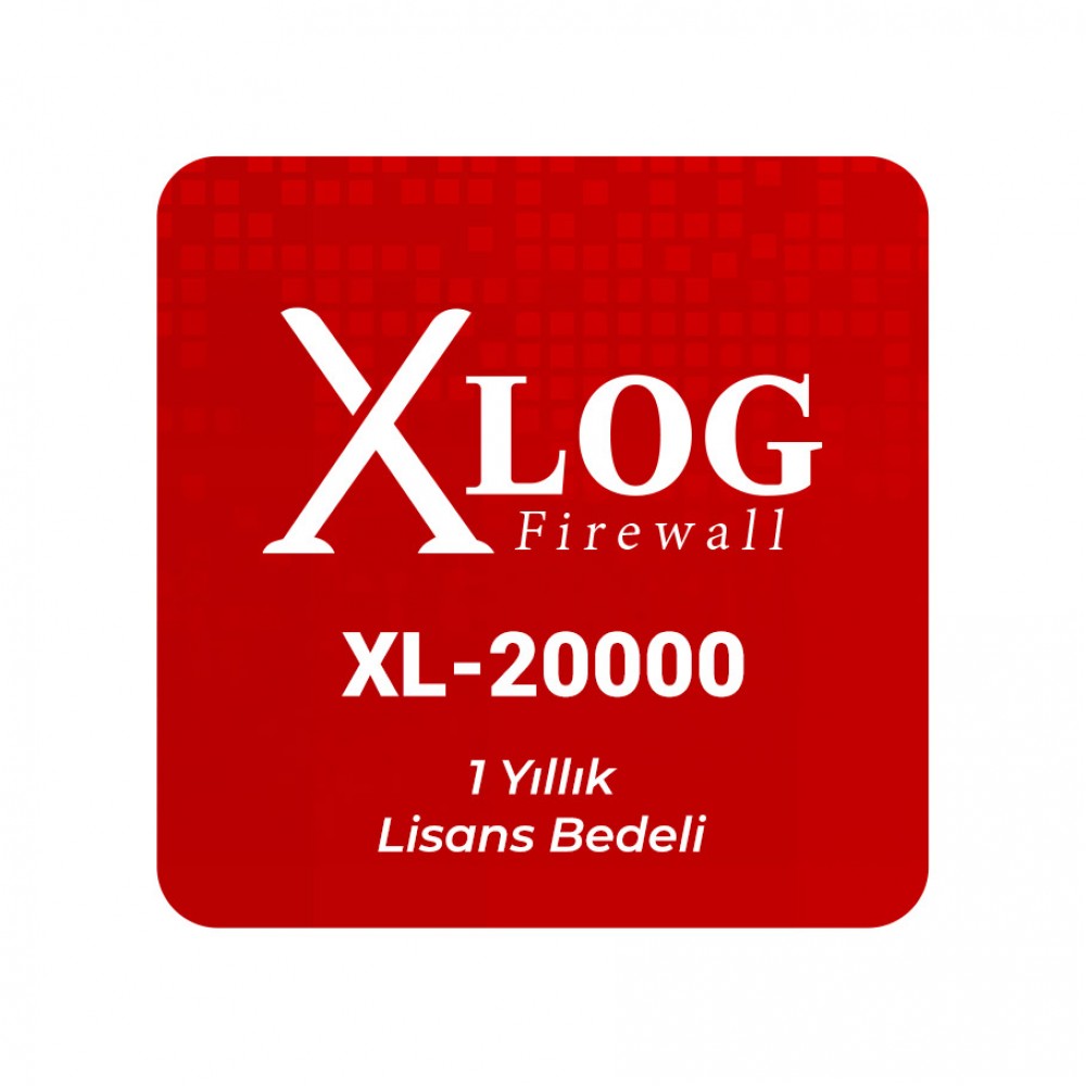 XLOG Firewall XL-20000 1 Yıllık Lisans Bedeli
